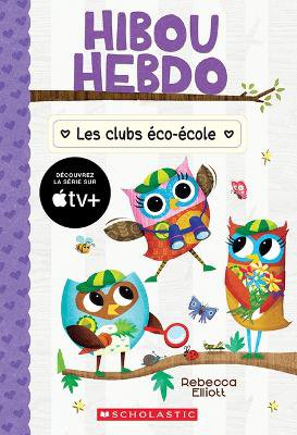 Hibou Hebdo: N� 18 - Les Clubs �co-�cole