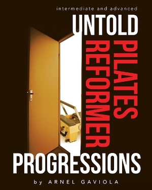 Untold Pilates Reformer Progressions