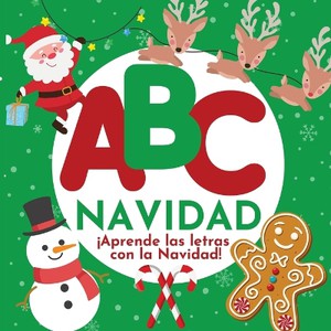 ABC Navidad - �Aprende las letras con la Navidad!