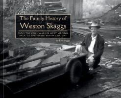 The Family History of Weston Skaggs