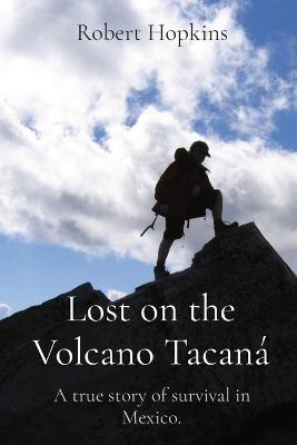 Lost on the Volcano Tacan�