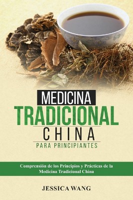 Medicina Tradicional China para Principiantes
