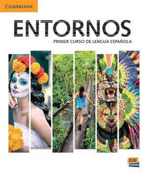 Entornos Beginning Student's Book plus ELEteca Access, Online Workbook, and eBook