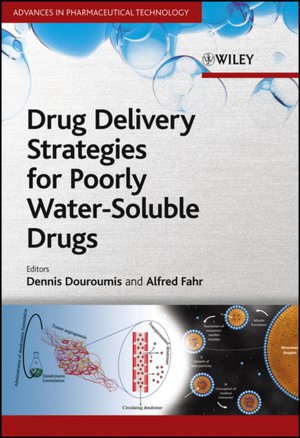 Drug Delivery Strategies for Poorly Water–Soluble Drugs