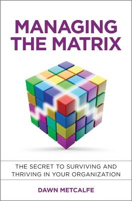 Managing the Matrix