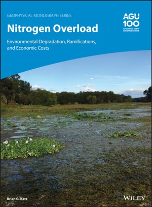 Nitrogen Overload – Environmental Degradation, Ramifications, and Economic Costs