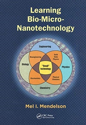 Learning Bio-Micro-Nanotechnology 