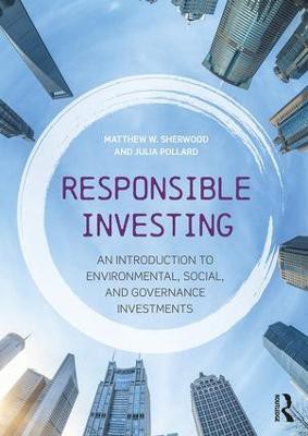 Sherwood, M: Responsible Investing