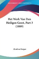 Het Werk Van Den Heiligen Geest, Part 3 (1889)