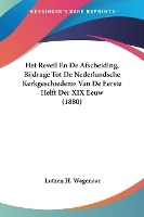 Het Reveil En De Afscheiding, Bijdrage Tot De Nederlandsche Kerkgeschiedenis Van De Eerste Helft Der XIX Eeuw (1880)