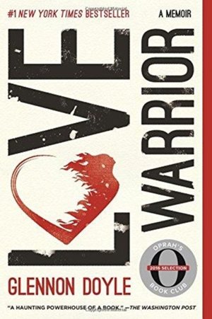 Love Warrior Melton Glennon Doyle Boekhandel Riemer