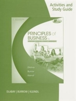 Activities and Study Guide for Dlabay/Burrow/Kleindl's Principles of Business, 9th