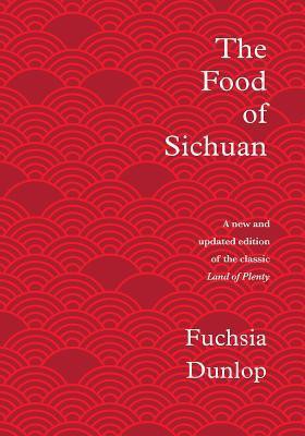 THE FOOD OF SICHUAN 