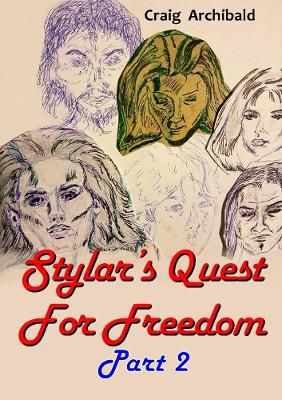 Stylar's Quest: for Freedom Part 2
