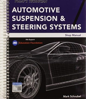 Today's Technician: Automotive Suspension & Steering Shop Manual,  Spiral bound Version