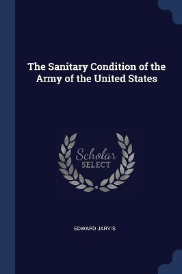 SANITARY CONDITION OF THE ARMY