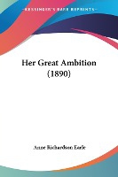 Her Great Ambition (1890)