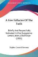 A Few Fallacies Of The Faith