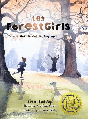 Les ForestGirls, avec le Monde, Toujours