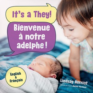 It's a They! / Bienvenue � Notre Adelphe!