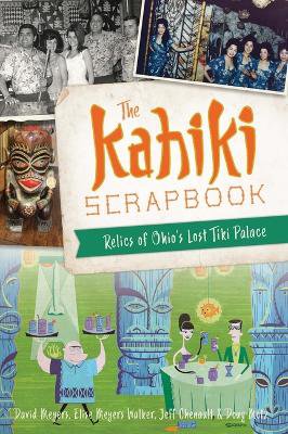 The Kahiki Scrapbook