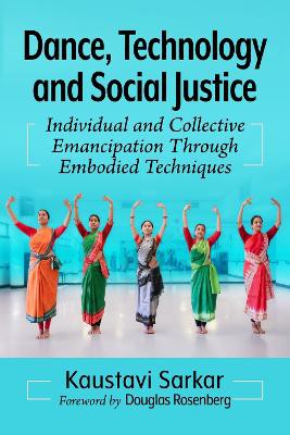 Dance, Technology and Social Justice