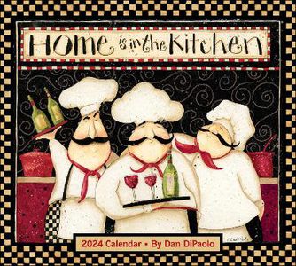 Home Is in the Kitchen 2024 Deluxe Wall Calendar