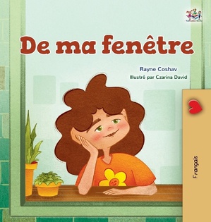 From My Window (French Kids Book)