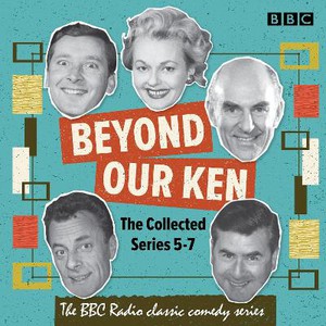 Beyond Our Ken: The Collected Series 5-7