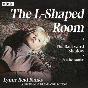 The L-Shaped Room, Backward Shadow & other stories