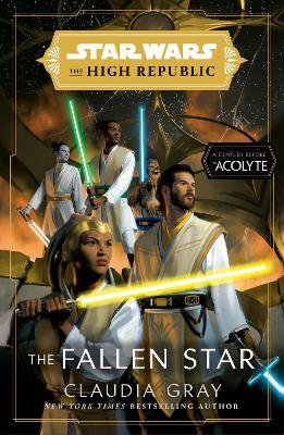 Star Wars: The Fallen Star (the High Republic)
