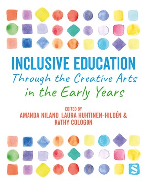 Inclusive Education Through the Creative Arts in the Early Years 