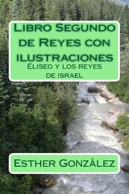 Libro Segundo de Reyes con ilustraciones