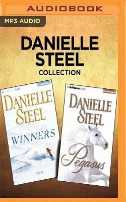 Danielle Steel Collection - Winners & Pegasus