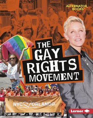 Movements That Matter Gay Rights Movement