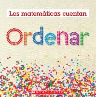 Ordenar (Las Matemáticas Cuentan): Sorting (Math Counts in Spanish)