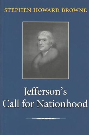Jefferson's Call for Nationhood