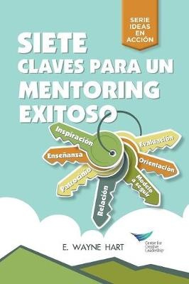 Seven Keys to Successful Mentoring (Spanish for Latin America)