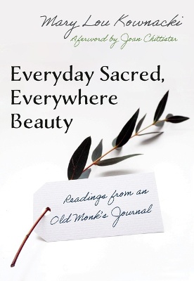 Everyday Sacred, Everywhere Beauty
