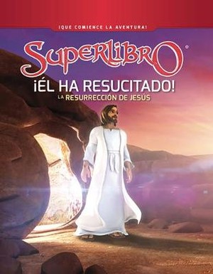¡Él ha resucitado!: La resurreccióm de Jesús / He is Risen!