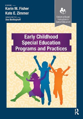 Early Childhood Special Education Programs and Practices