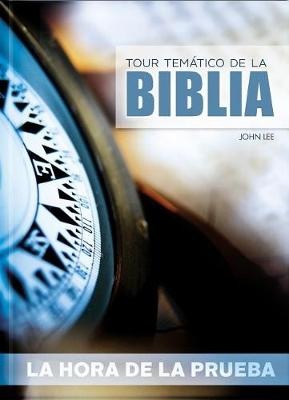 Tour Tem�tico de la Biblia - La Hora de la Prueba