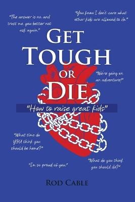 Get Tough or Die