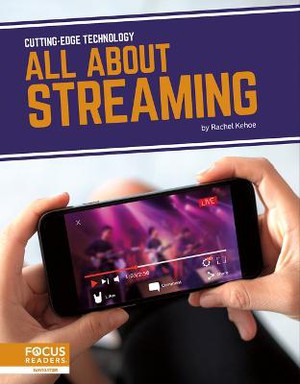 Cutting-Edge Technology: All About Streaming