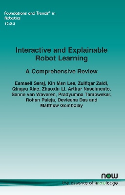 Interactive and Explainable Robot Learning