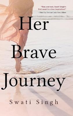 Singh, S: Her Brave Journey