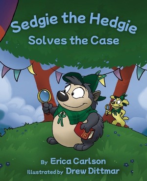 Sedgie the Hedgie Solves the Case