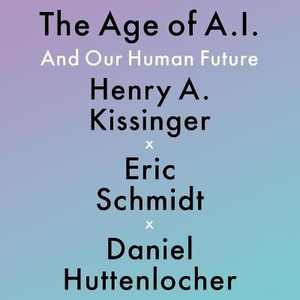 The Age of A. I. Lib/E