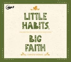 Little Habits, Big Faith