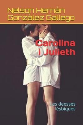 Carolina i Julieth
